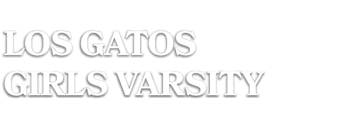 LOS GATOS GIRLS VARSITY