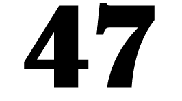 47