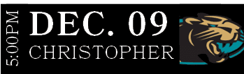Christopher,DEC. 09,5:00P
