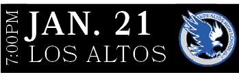 Los Altos,Jan. 21,7:00P