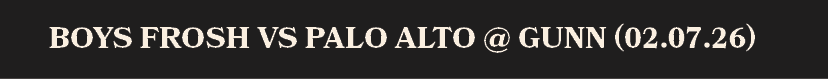 Boys Frosh vs Palo Alto @ Gunn (02.07.26