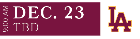 TBD,DEC. 23,9:00 A