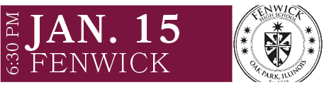 FENWICK,JAN. 15,6:30 P