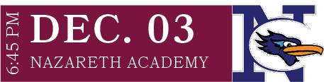 NAZARETH ACADEMY,DEC. 03,6:45 P