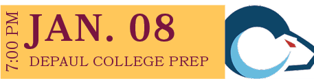DEPAUL COLLEGE PREP,JAN. 08,7:00 P