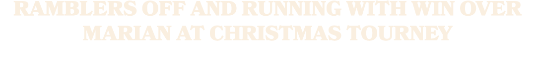 Ramblers Off And Running With Win Over Marian At Christmas Tourney