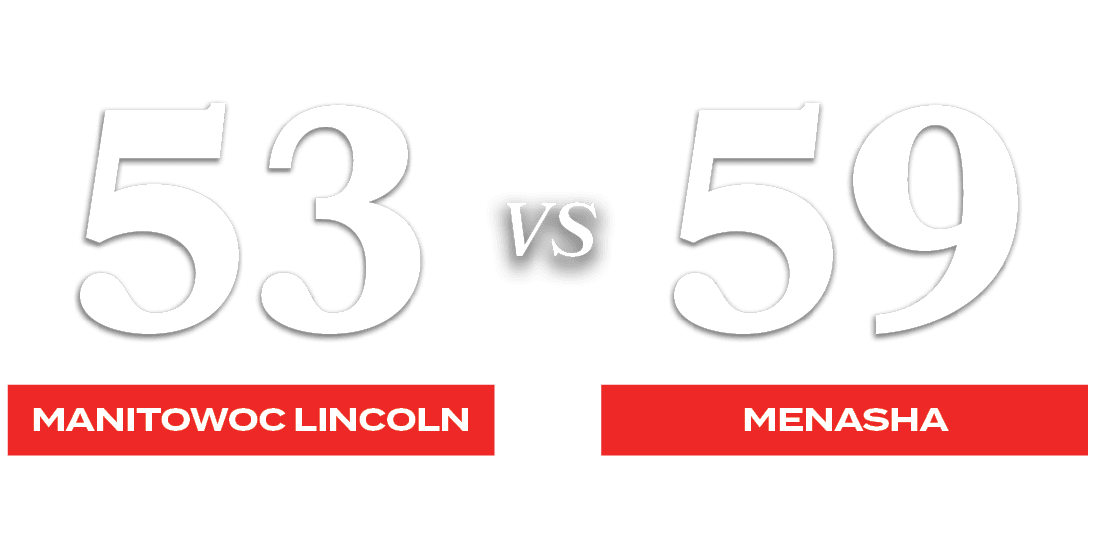 59,53,VS,MENASHA,manitowoc lincol
