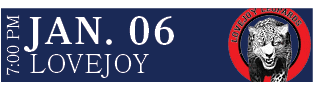 LOVEJOY,JAN. 06,7:00 PM