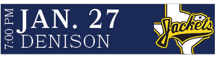 DENISON,JAN. 27,7:00 P