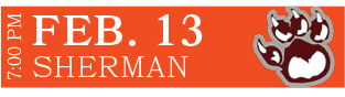 SHERMAN,FEB. 13,7:00 P