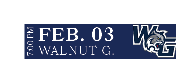 WALNUT G.,FEB. 03,7:00 P