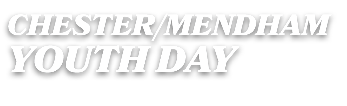 Chester/Mendham Youth Day