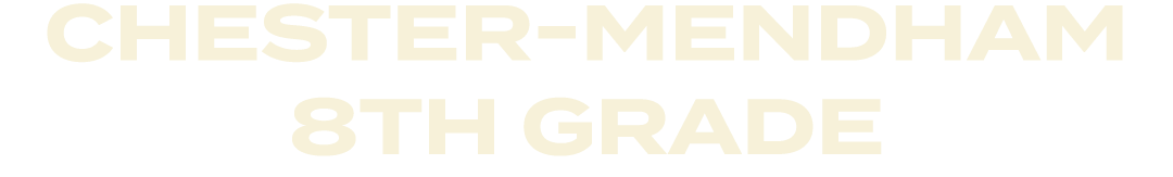 Chester Mendham 8th Grade