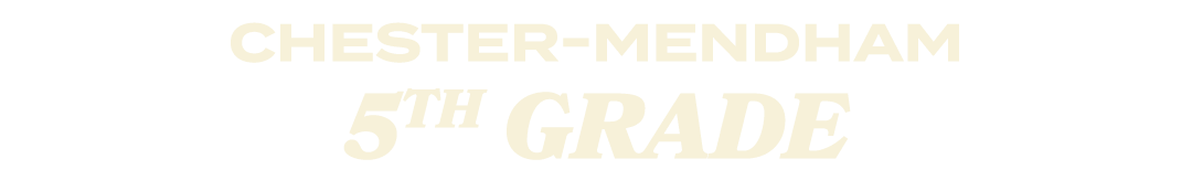 Chester Mendham 5th Grade