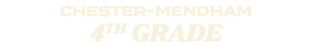 Chester Mendham 4th Grade