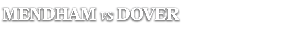 MENDHAM VS DOVER