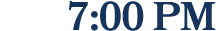 7:00 PM