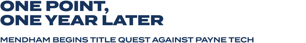 One Point, One Year Later Mendham Begins Title Quest Against Payne Tech