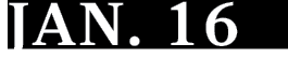 JAN. 16