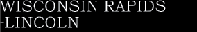 WISCONSIN RAPIDS Lincoln