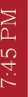 7:45 PM