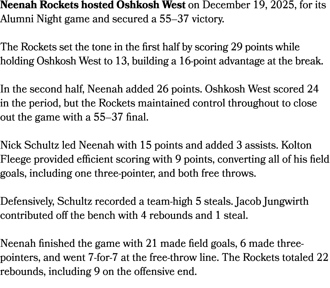 Neenah Rockets hosted Oshkosh West on December 19, 2025, for its Alumni Night game and secured a 55–37 victory. The R...