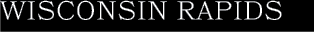 WISCONSIN RAPIDS