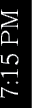 7:15 PM