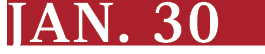 JAN. 30