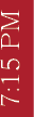 7:15 PM