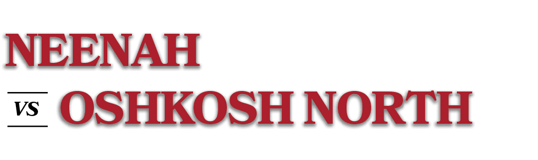 VS,OSHKOSH NORTH,NEENA