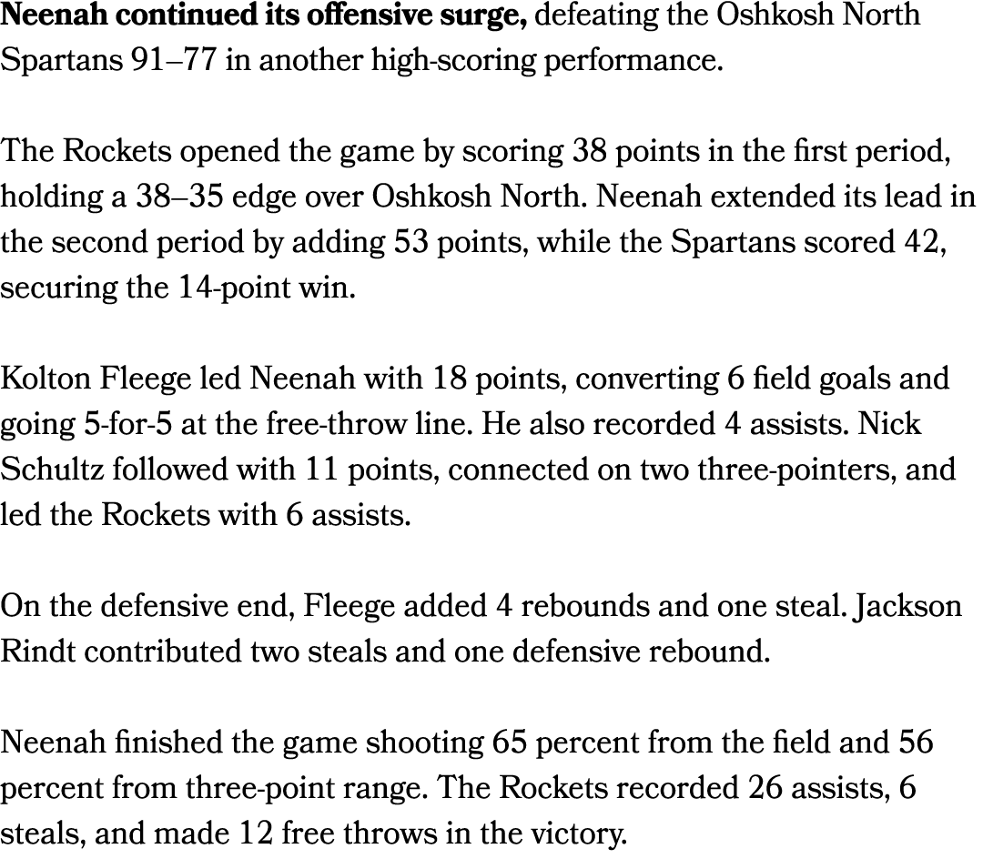 Neenah continued its offensive surge, defeating the Oshkosh North Spartans 91–77 in another high scoring performance....