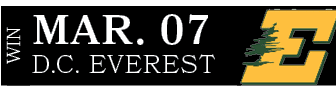 D.C. EVEREST,MAR. 07,WI