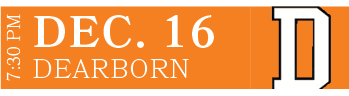 DEARBORN,DEC. 16,7:30 P
