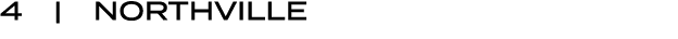 4 | NORTHVILLE
