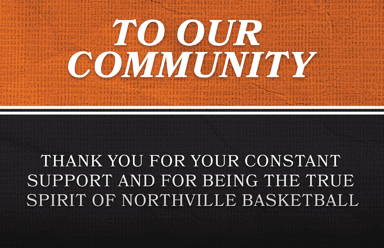 A thank you note to the community for supporting and being a constant presence in the true spirit of Northville basketball. Contenido generado con IA