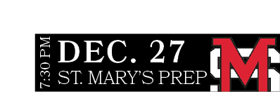 ST. MARY’S PREP,DEC. 27,7:30 P