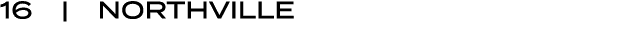 16 | NORTHVILLE