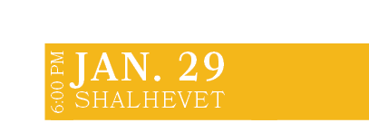 Shalhevet ,JAN. 29,6:00 P