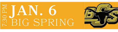 BIG SPRING,JAN. 6,7:30 P