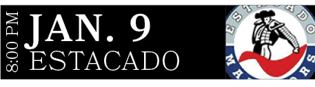 ESTACADO,JAN. 9,8:00 P