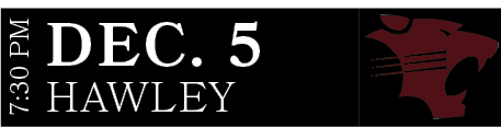 HAWLEY,DEC. 5,7:30 P