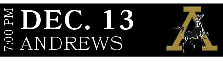 ANDREWS,DEC. 13,7:00 P