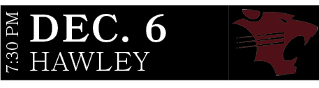 HAWLEY,DEC. 6,7:30 P