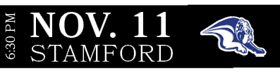 STAMFORD,NOV. 11,6:30 P