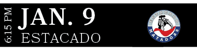 ESTACADO,JAN. 9,6:15 P