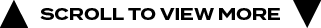 scroll to view mor