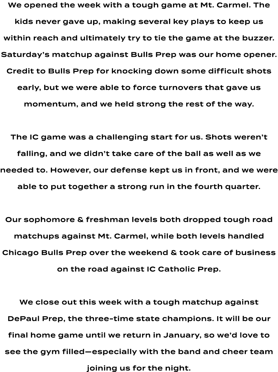 We opened the week with a tough game at Mt. Carmel. The kids never gave up, making several key plays to keep us withi...