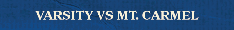 VARSITY VS mt. carme
