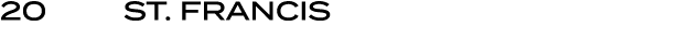 20 | St. FRANCIS